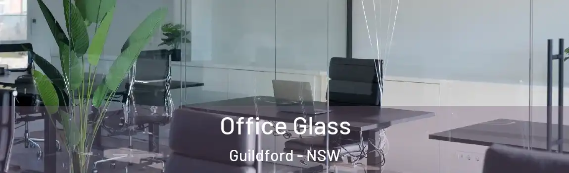  Office Glass Guildford - NSW