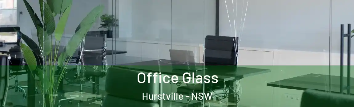  Office Glass Hurstville - NSW