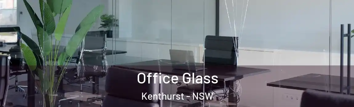  Office Glass Kenthurst - NSW