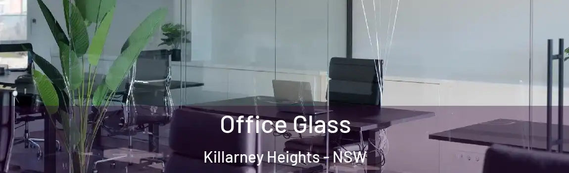  Office Glass Killarney Heights - NSW
