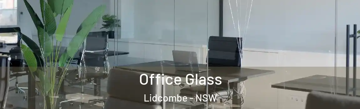  Office Glass Lidcombe - NSW