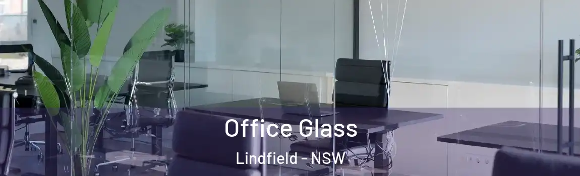  Office Glass Lindfield - NSW