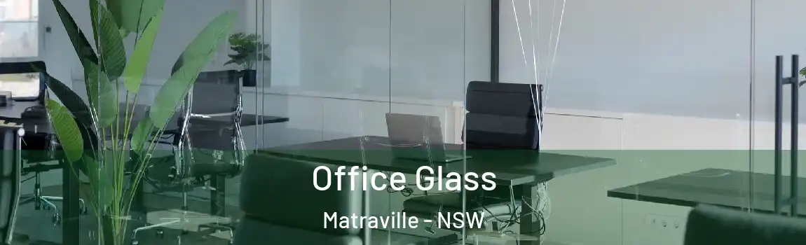  Office Glass Matraville - NSW