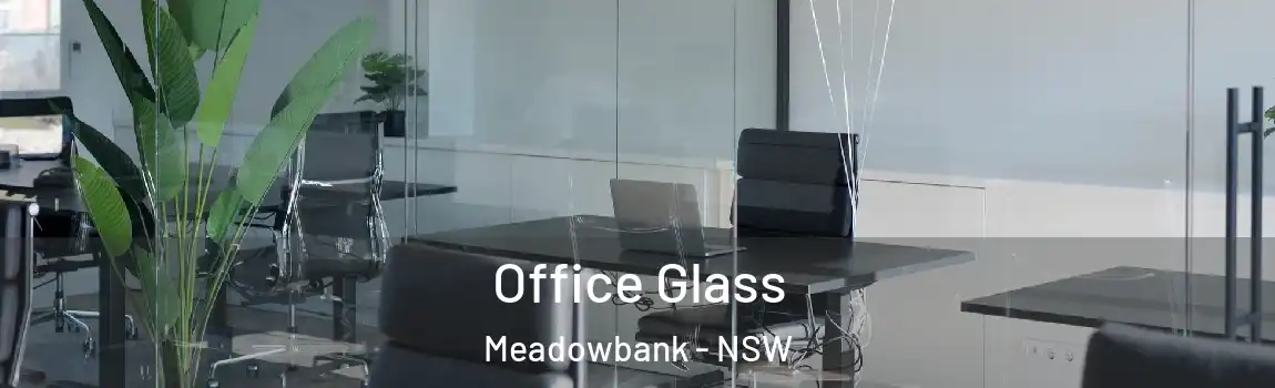  Office Glass Meadowbank - NSW