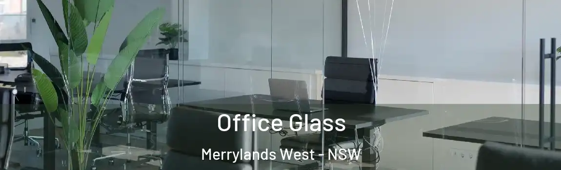  Office Glass Merrylands West - NSW