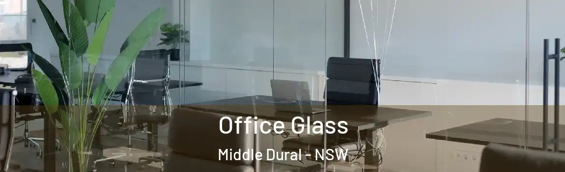  Office Glass Middle Dural - NSW