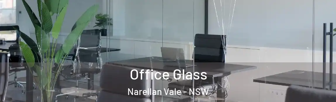  Office Glass Narellan Vale - NSW