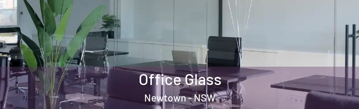  Office Glass Newtown - NSW