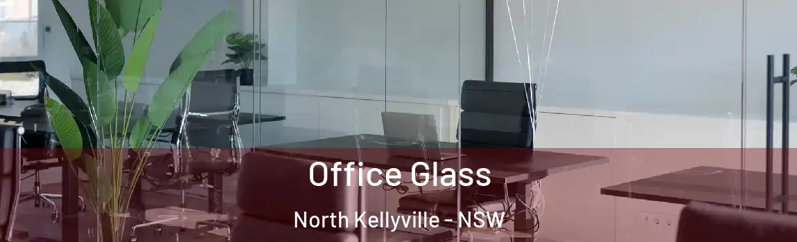  Office Glass North Kellyville - NSW