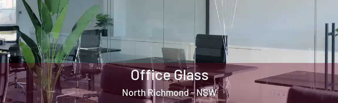  Office Glass North Richmond - NSW