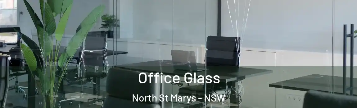  Office Glass North St Marys - NSW