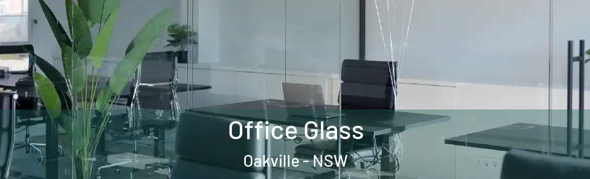  Office Glass Oakville - NSW