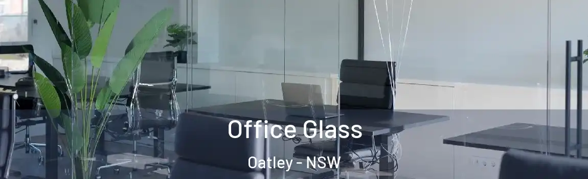  Office Glass Oatley - NSW