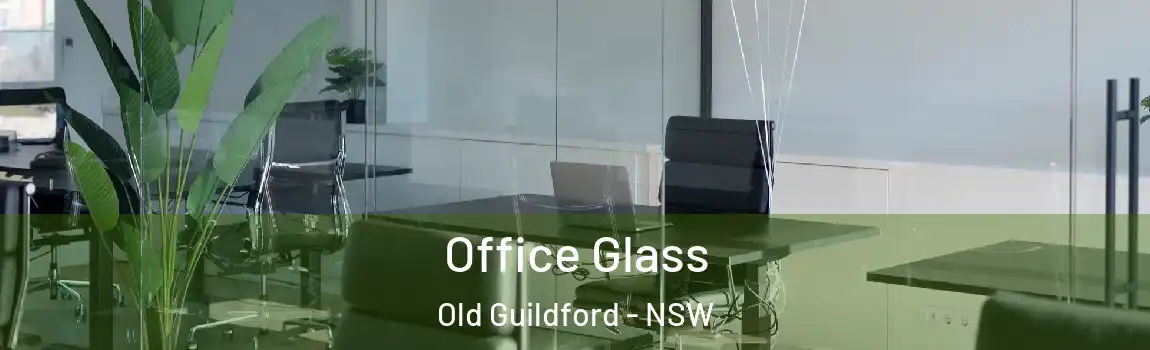  Office Glass Old Guildford - NSW