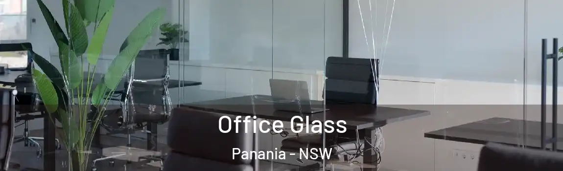  Office Glass Panania - NSW