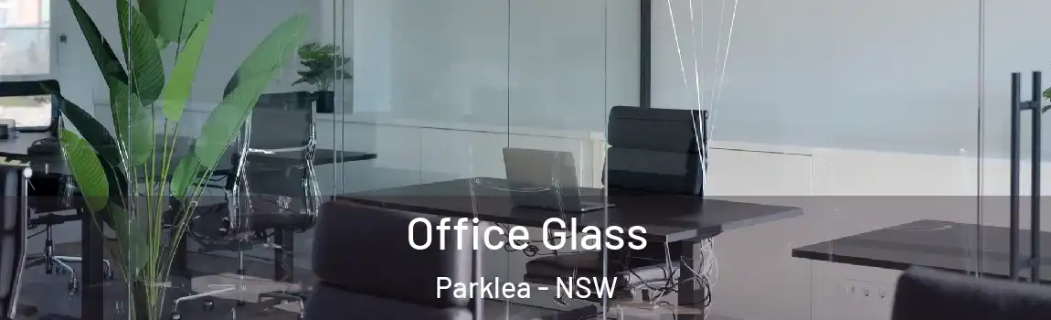  Office Glass Parklea - NSW