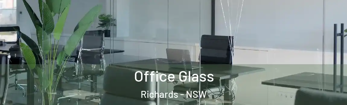  Office Glass Richards - NSW