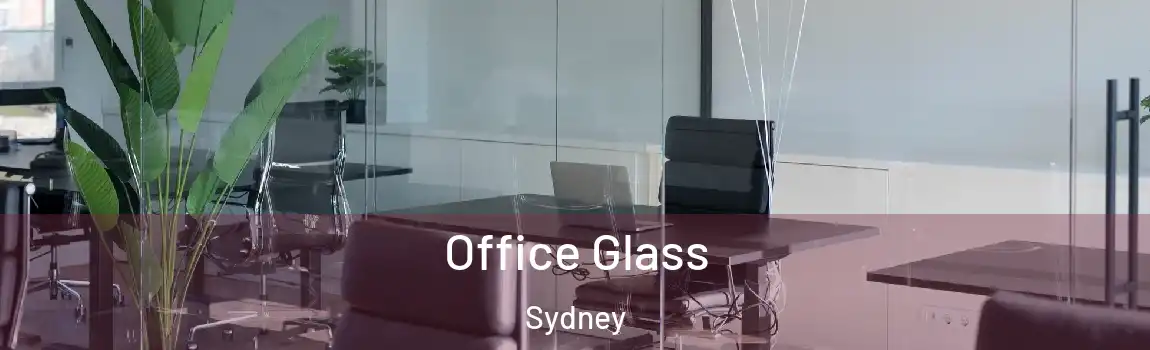  Office Glass Sydney