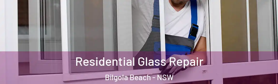  Residential Glass Repair Bilgola Beach - NSW