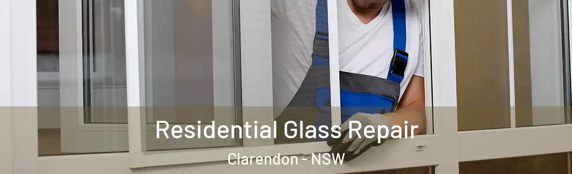  Residential Glass Repair Clarendon - NSW