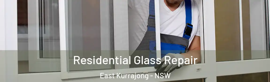  Residential Glass Repair East Kurrajong - NSW
