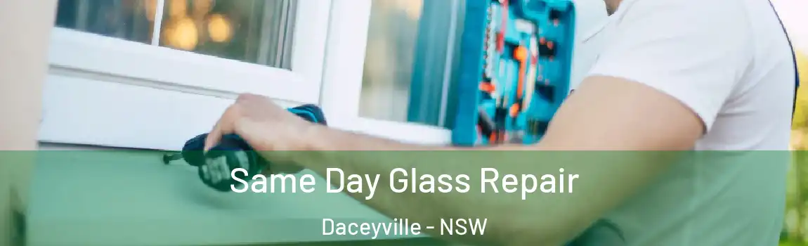  Same Day Glass Repair Daceyville - NSW