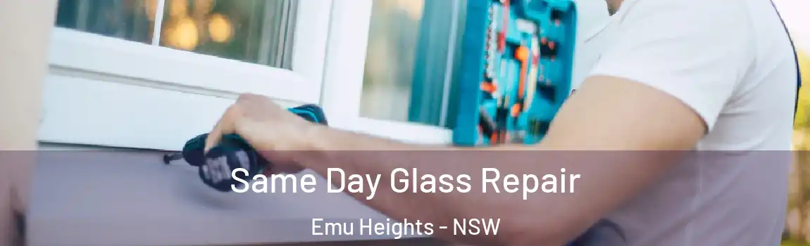  Same Day Glass Repair Emu Heights - NSW