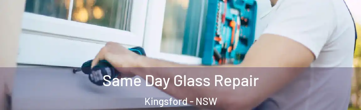  Same Day Glass Repair Kingsford - NSW