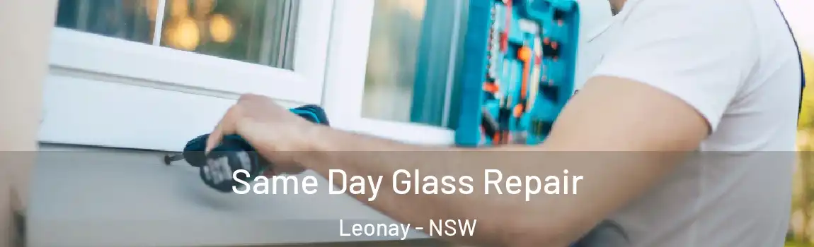  Same Day Glass Repair Leonay - NSW