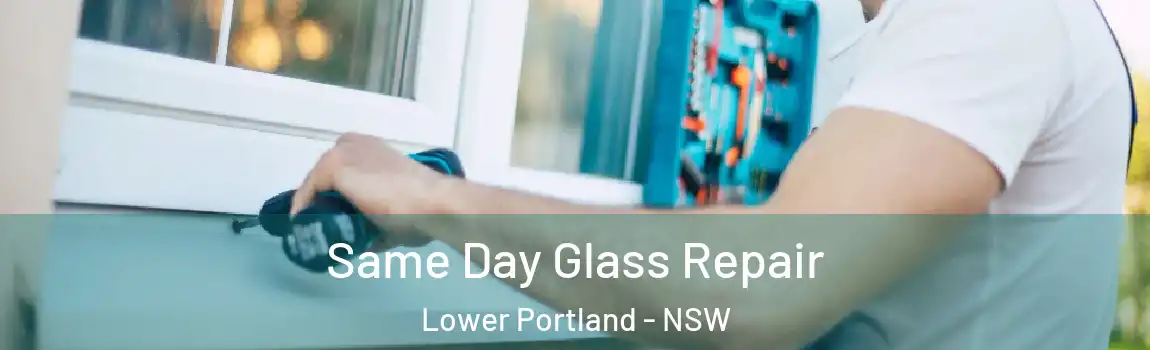  Same Day Glass Repair Lower Portland - NSW