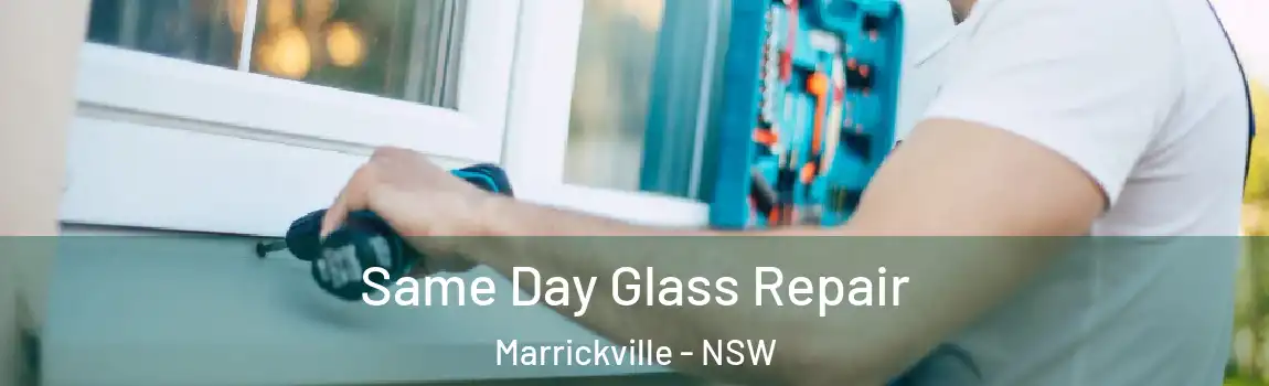  Same Day Glass Repair Marrickville - NSW