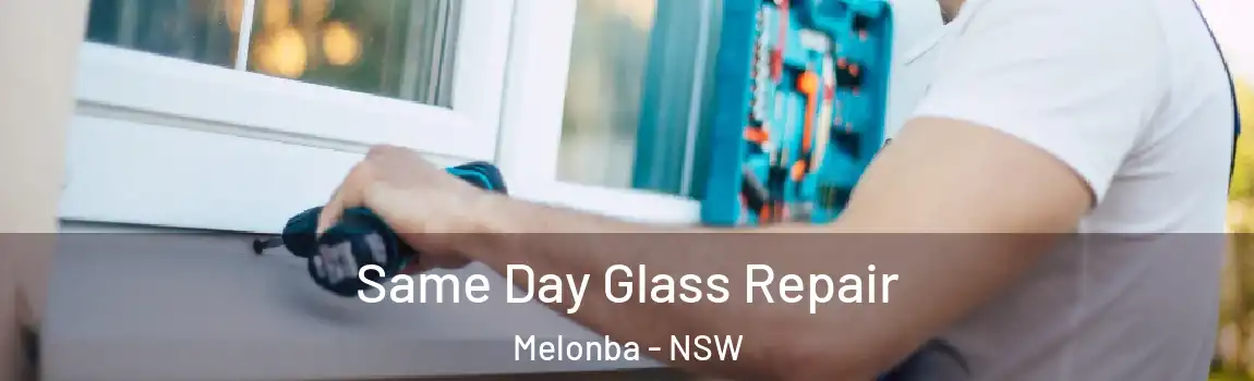  Same Day Glass Repair Melonba - NSW