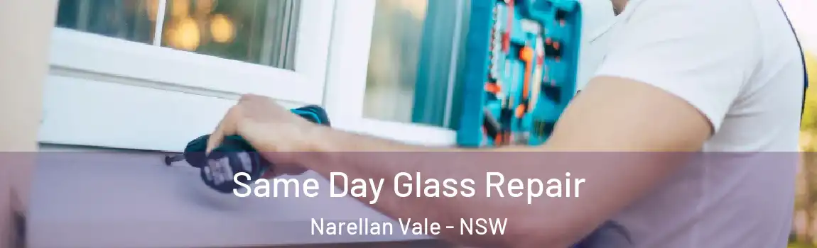  Same Day Glass Repair Narellan Vale - NSW