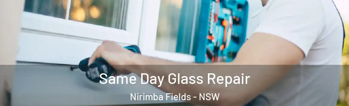  Same Day Glass Repair Nirimba Fields - NSW