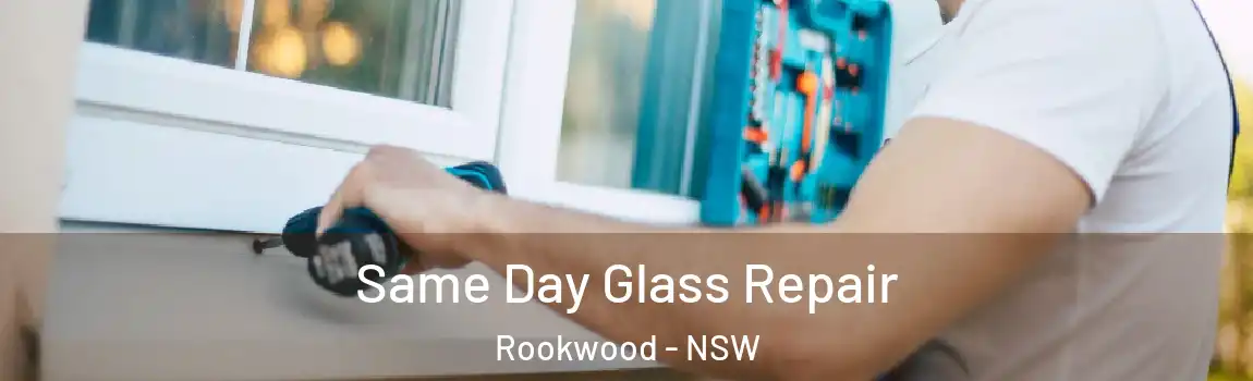  Same Day Glass Repair Rookwood - NSW
