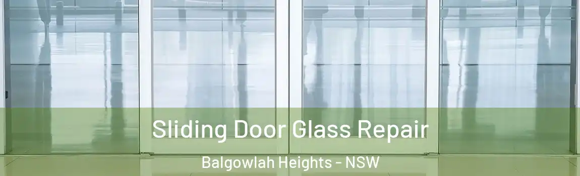  Sliding Door Glass Repair Balgowlah Heights - NSW