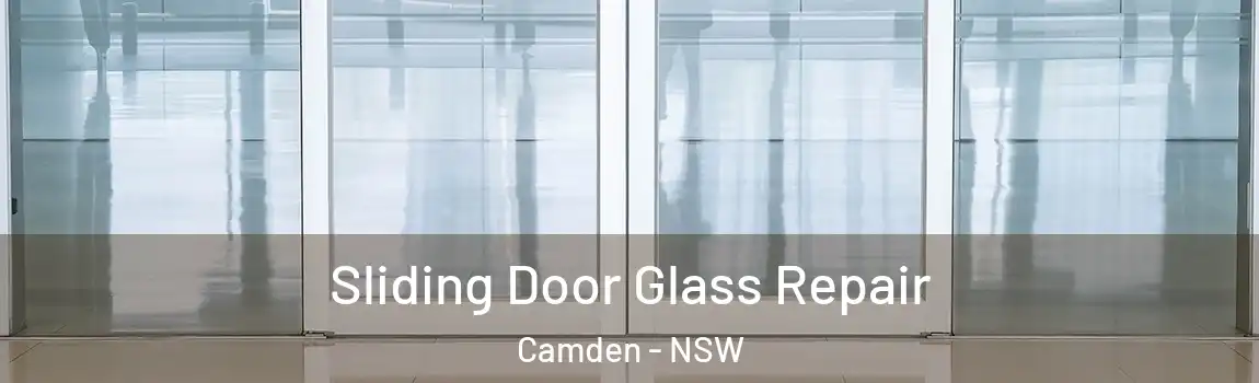  Sliding Door Glass Repair Camden - NSW