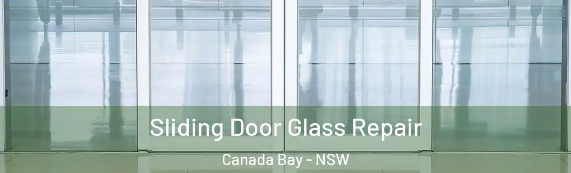 Sliding Door Glass Repair Canada Bay - NSW