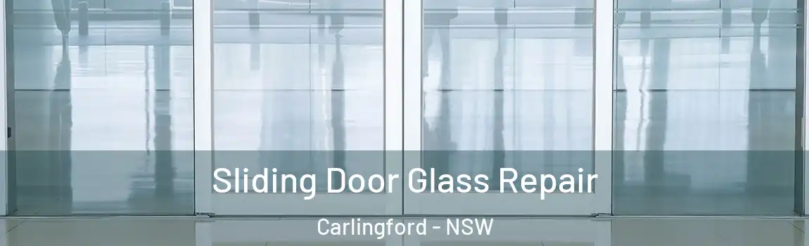  Sliding Door Glass Repair Carlingford - NSW