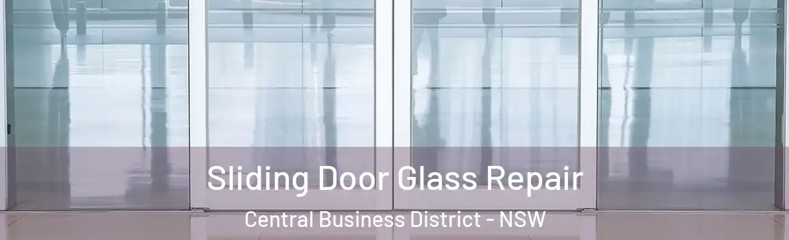  Sliding Door Glass Repair Central Business District - NSW