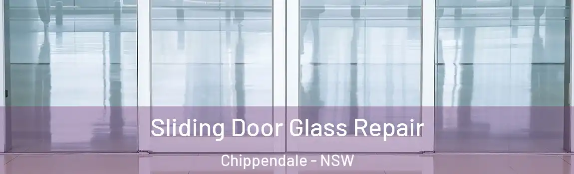  Sliding Door Glass Repair Chippendale - NSW