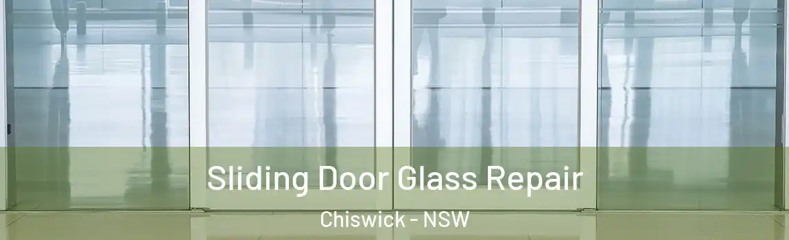  Sliding Door Glass Repair Chiswick - NSW