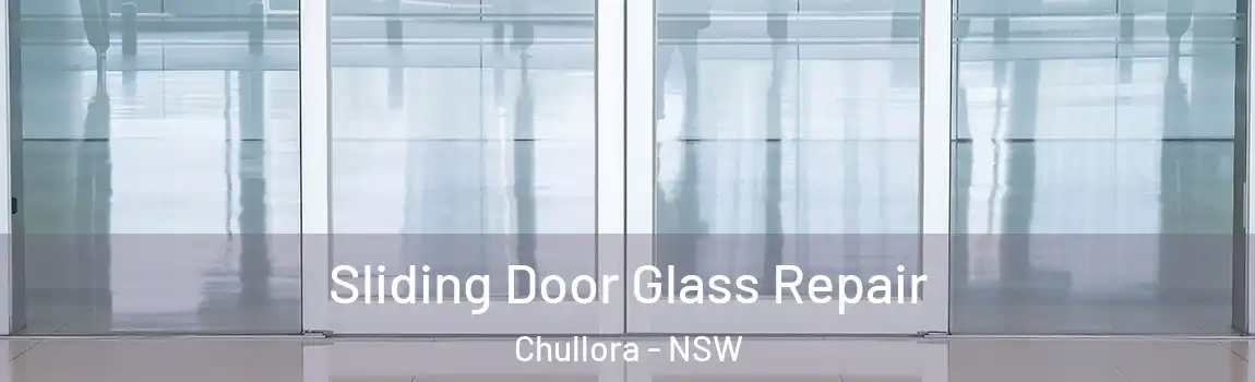  Sliding Door Glass Repair Chullora - NSW