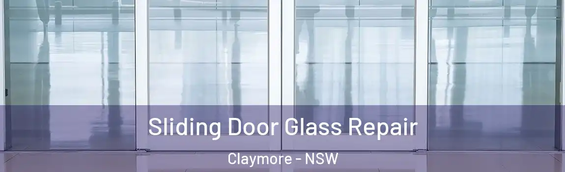  Sliding Door Glass Repair Claymore - NSW