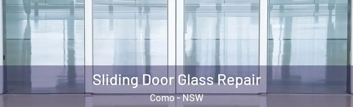  Sliding Door Glass Repair Como - NSW