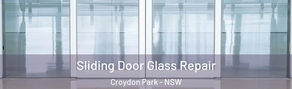  Sliding Door Glass Repair Croydon Park - NSW