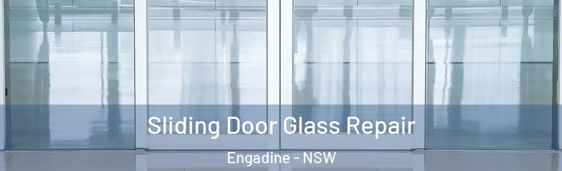 Sliding Door Glass Repair Engadine - NSW