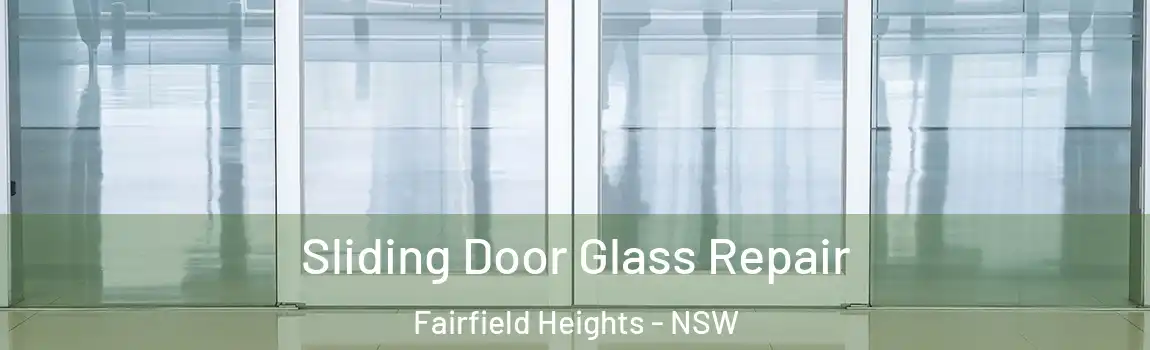  Sliding Door Glass Repair Fairfield Heights - NSW