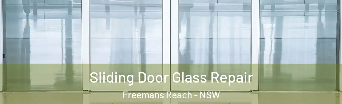  Sliding Door Glass Repair Freemans Reach - NSW