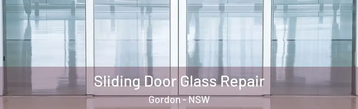  Sliding Door Glass Repair Gordon - NSW